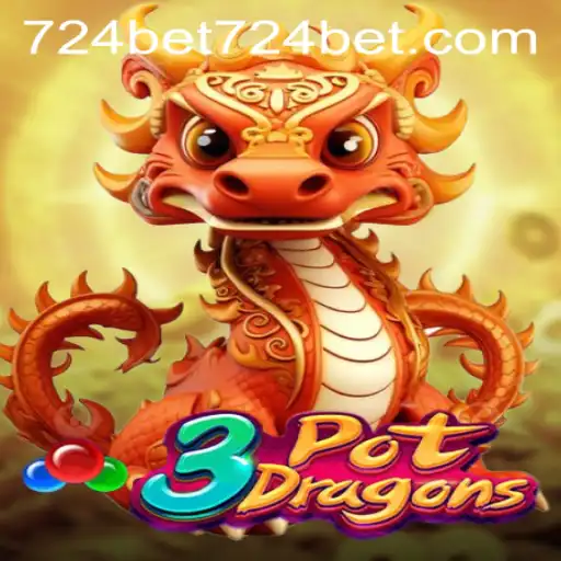 Discover the Excitement of 3PotDragons: A Riveting Adventure in the Realm of 724bet